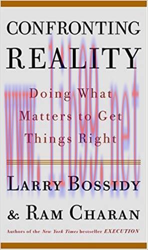 (PDF)Confronting Reality: Doing What Matters to Get Things Right 1st Edition