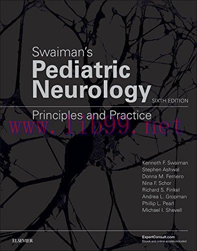[AME]Swaiman's Pediatric Neurology: Principles and Practice, 6th Edition (Original PDF)