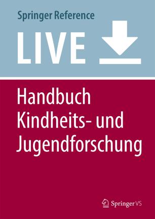 Handbuch Kindheits- und Jugendforschung