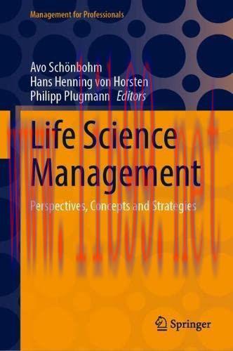 [AME]Life Science Management: Perspectives, Concepts and Strategies (Management for Professiona...
