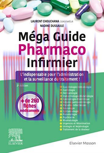 [AME]Méga Guide Pharmaco Infirmier: L’indispensable pour l’administration et la surveillance du...