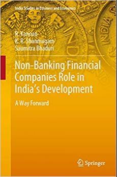(PDF)Non-Banking Financial Companies Role in India’s Development A Way Forward (India Studies i...