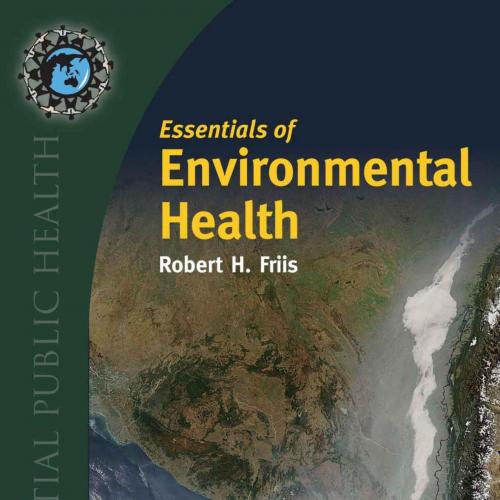Essentials of Environmental Health by Robert H. Friis - Robert H. Friis