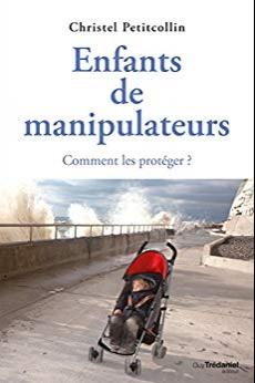 (PDF)Enfants de manipulateurs Comment les protéger (French Edition)