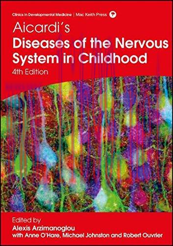 [AME]Aicardi’s Diseases of the Nervous System in Childhood, 4ed (PDF)