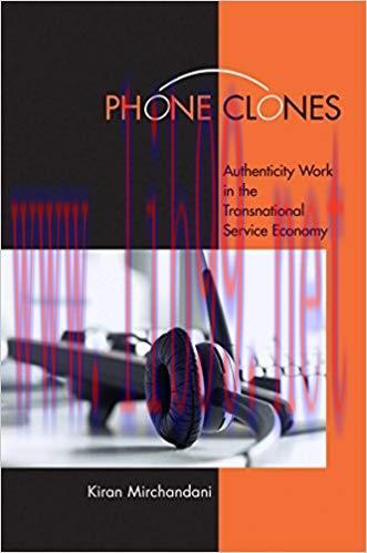 Phone Clones: Authenticity Work in the Transnational Service Economy