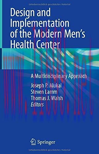 [AME]Design and Implementation of the Modern Men’s Health Center: A Multidisciplinary Approach ...