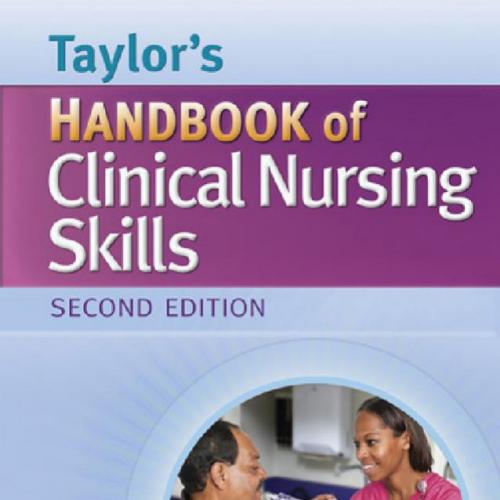 Taylor's Handbook of Clinical Nursing Skills, Second Edition-Pamela Lynn