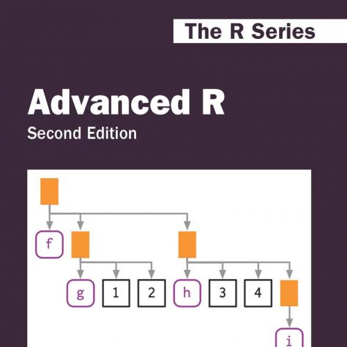 Advanced R, Second Edition