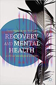 (PDF)Recovery and Mental Health: A Critical Sociological Account 2013 Edition