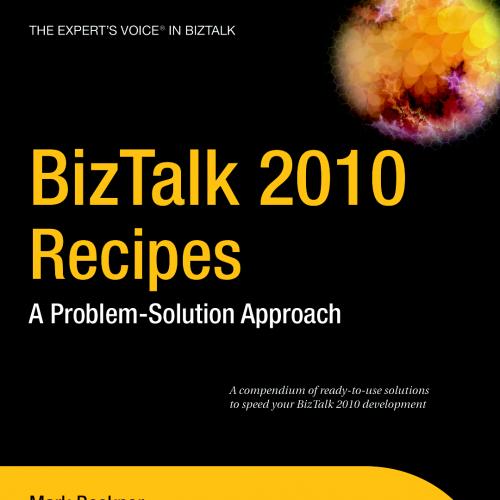 BizTalk 2010 Recipes