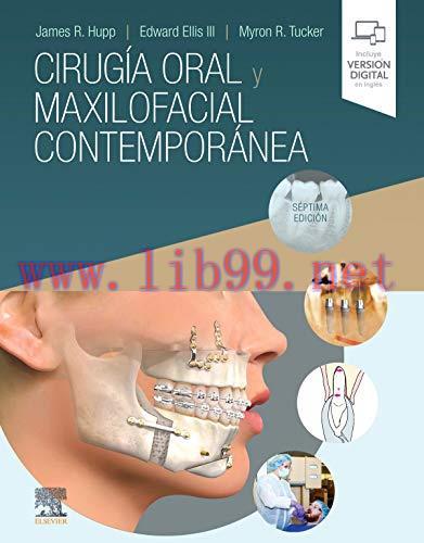 [AME]Cirugía oral y maxilofacial contemporánea (7ª ed.) (Original PDF)