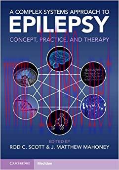 [AME]A Complex Systems Approach to Epilepsy: Concept, Practice, and Therapy (Original PDF)