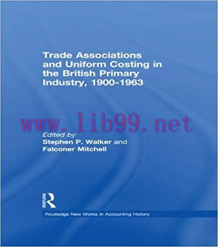 (PDF)Trade Associations and Uniform Costing in the British Printing Industry, 1900-1963 (Routle...