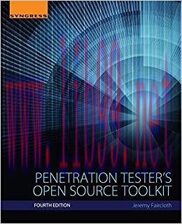 Penetration Tester’s Open Source Toolkit 4th Edition