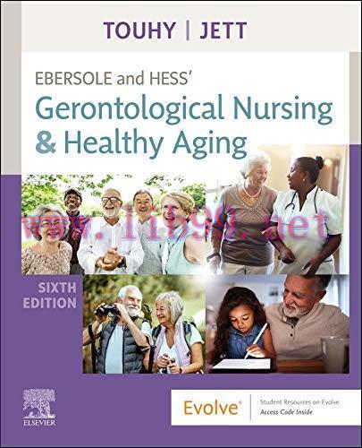 [AME]Ebersole and Hess’ Gerontological Nursing & Healthy Aging, 6th Edition (EPUB)