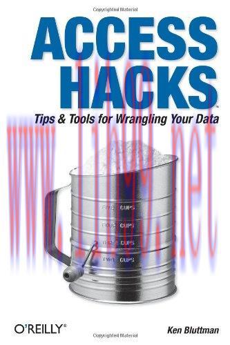 [FOX-Ebook]Access Hacks: Tips & Tools for Wrangling Your Data