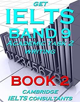 (PDF)GET IELTS BAND 9 – In Academic Writing – BOOK 2 – Essay Planning Kindle Edition