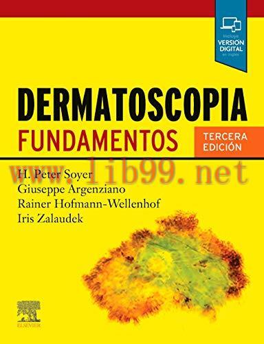 [AME]Dermatoscopia (3.ª Ed): Fundamentos (True PDF)