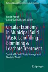 [PDF]Circular Economy in Municipal Solid Waste Landfilling: Biomining & Leachate Treatment : Su...