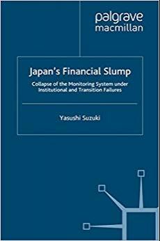 (PDF)Japan’s Financial Slump Collapse of the Monitoring System under Institutional and Transiti...