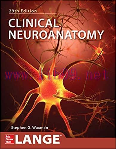 [PDF]Clinical Neuroanatomy, 29th Edition [Stephen G. Waxman]