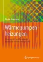 [PDF]Wärmepumpenheizungen: Planungshilfe und Ratgeber für Neubauten und Bestandsgebäude