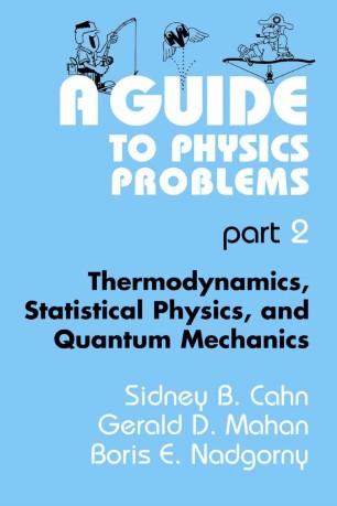 A Guide to Physics Problems Part 2
