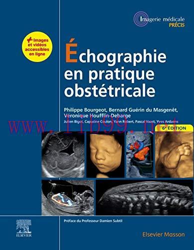 [AME]Échographie en pratique obstétricale (Imagerie médicale : Précis) (French Edition) (True P...