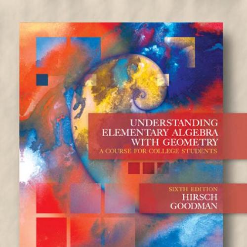 Understanding elementary algebra with geometry _ a course for college students - Lewis R. Hirsc...