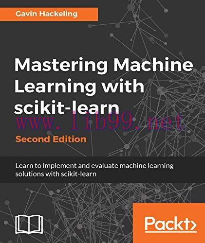 [FOX-Ebook]Mastering Machine Learning with scikit-learn, 2nd Edition