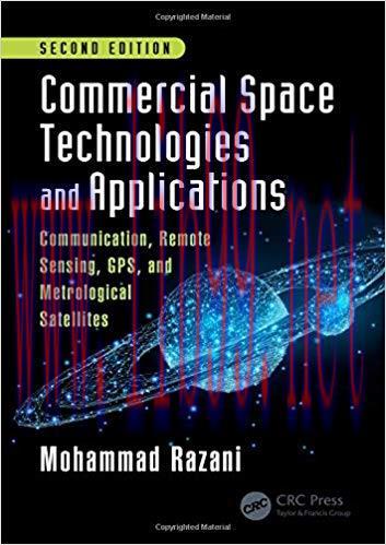 [PDF]Commercial Space Technologies and Applications，2nd Edition