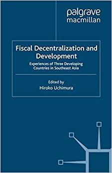 (PDF)Fiscal Decentralization and Development Experiences of Three Developing Countries in South...