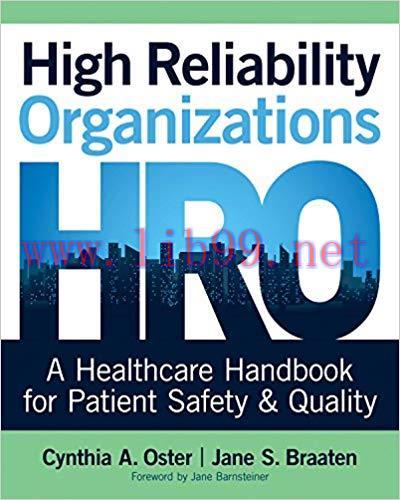 [PDF]High Reliability Organizations A Healthcare Handbook for Patient Safety & Quality