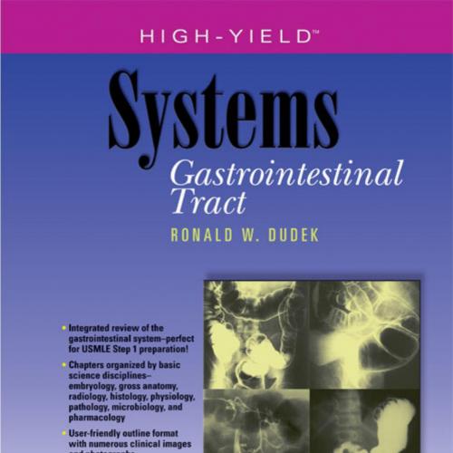High-YieldTM Systems Gastrointestinal Tract - Ronald W. Dudek & Ph.D