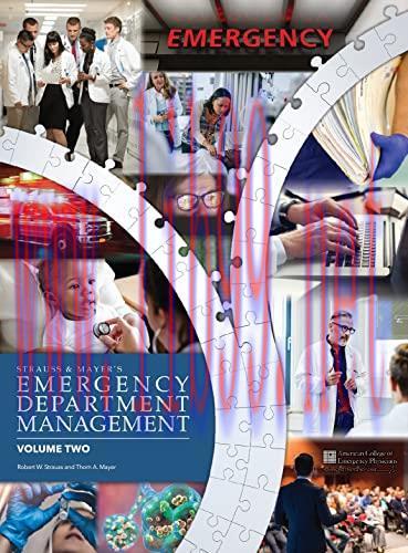 [AME]Emergency Department Management: Volume 2 of 2, 2nd edition (Strauss & Mayer’s Emergency D...