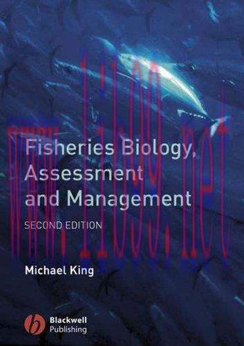 [FOX-Ebook]Fisheries Biology, Assessment and Management, 2nd Edition