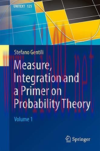 [FOX-Ebook]Measure, Integration and a Primer on Probability Theory: Volume 1