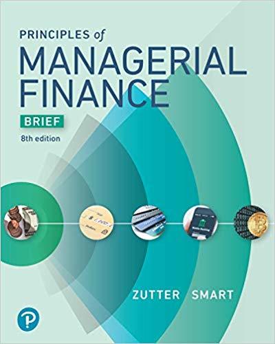 (PDF)Principles of Managerial Finance, Brief (What’s New in Finance) 8th Edition