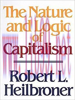 The Nature and Logic of Capitalism Revised Edition,
