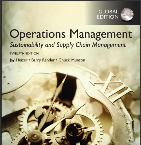 (SM)Operations Management_ Sustainability and Supply Chain Management, 12th Edition .zip