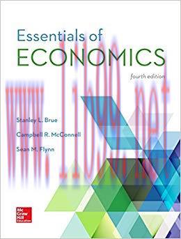 Solution Manual for Essentials of Economics 4th Edition by Stanley Brue