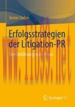 [PDF]Erfolgsstrategien der Litigation-PR: Eine Einführung in die Praxis