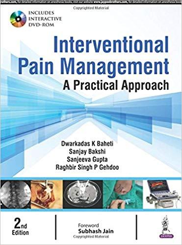 Interventional Pain Management A Practical Approach 2nd Edition