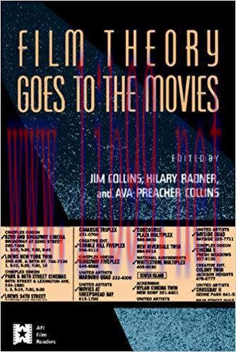 Film Theory Goes to the Movies: Cultural Analysis of Contemporary Film (AFI Film Readers) 1st E...