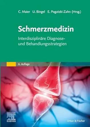 [AME]Schmerzmedizin: Interdisziplinäre Diagnose- und Behandlungsstrategien, 6th Edition (German...