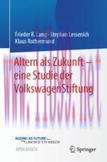 [PDF]Altern als Zukunft – eine Studie der VolkswagenStiftung