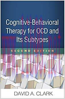 (PDF)Cognitive-Behavioral Therapy for OCD and Its Subtypes, Second Edition 2nd Edition