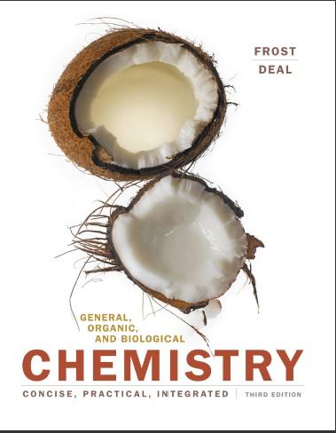 (Solution Manual)General, Organic, and Biological Chemistry 3rd Edition by Laura D. Frost.zip