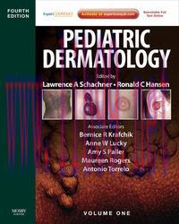 [AME]Pediatric Dermatology: Expert Consult – Online and Print, 2-Volume Set, 4th (Original PDF)